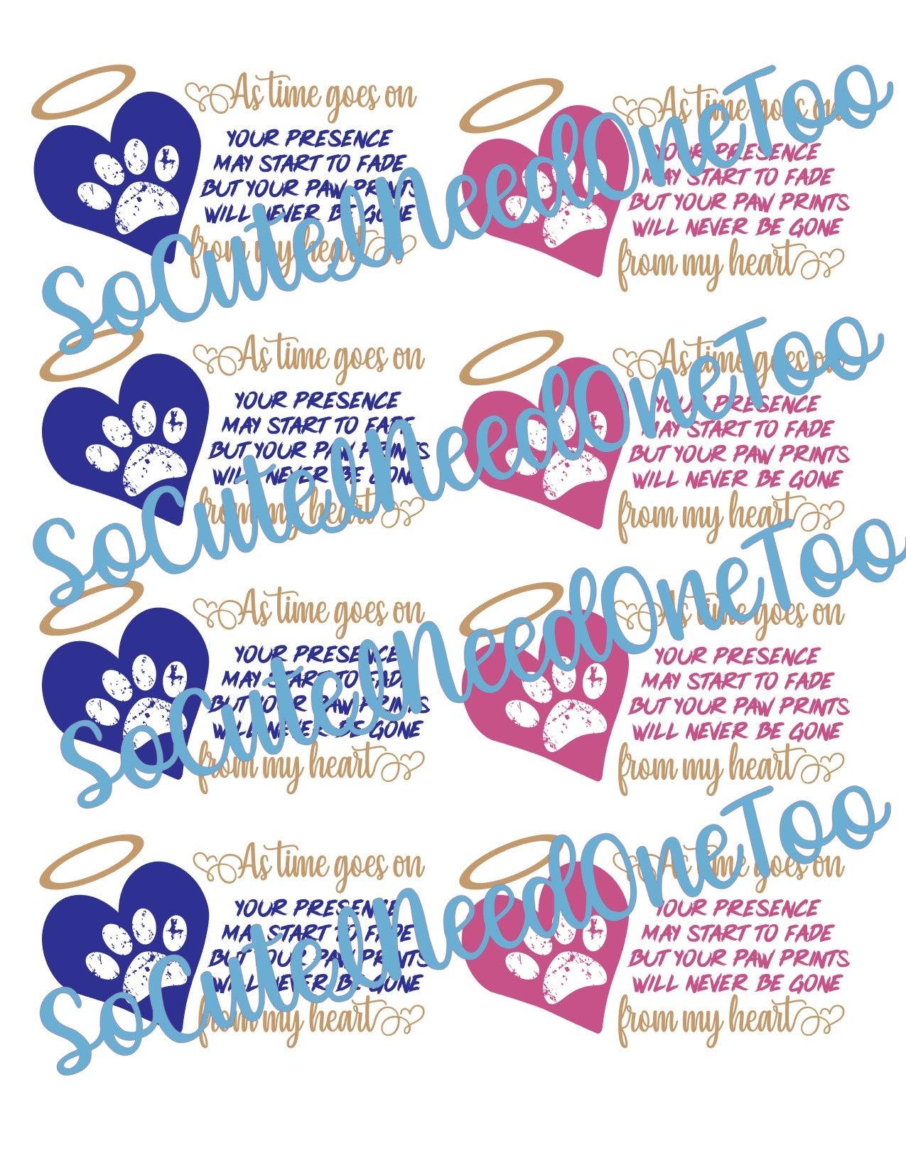 Paw Prints On My Heart on Clear/White Waterslide Paper Ready To Use - SoCuteINeedOneToo