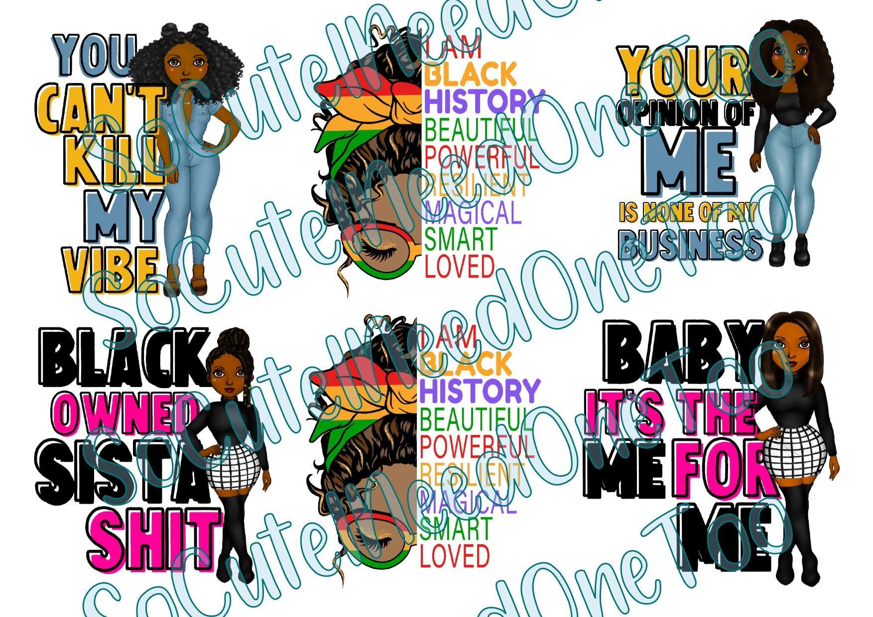 Black History - You Can't Kill My Vibe Waterslide Decals - SoCuteINeedOneToo