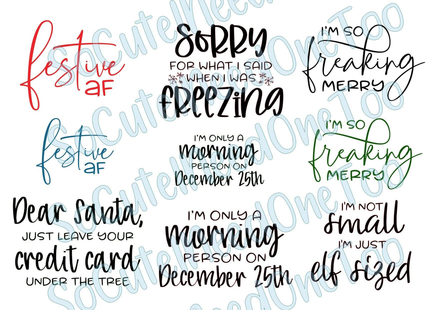Festive As AF - Christmas Sayings on Clear/White Waterslide Paper Ready To Use - SoCuteINeedOneToo