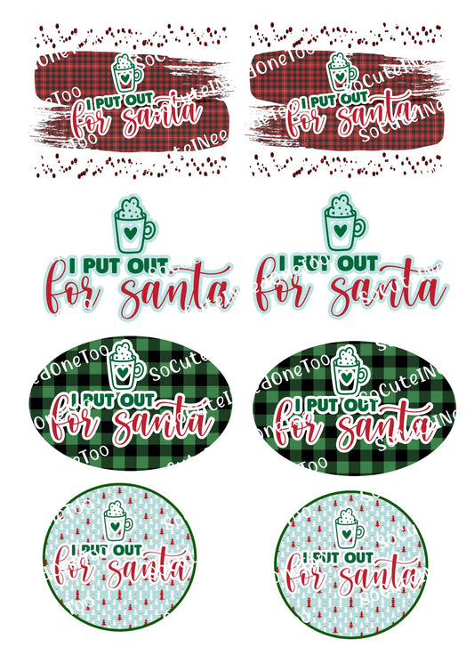 I Put Out For Santa #2 - Christmas on Clear/White Waterslide Paper Ready To Use - SoCuteINeedOneToo