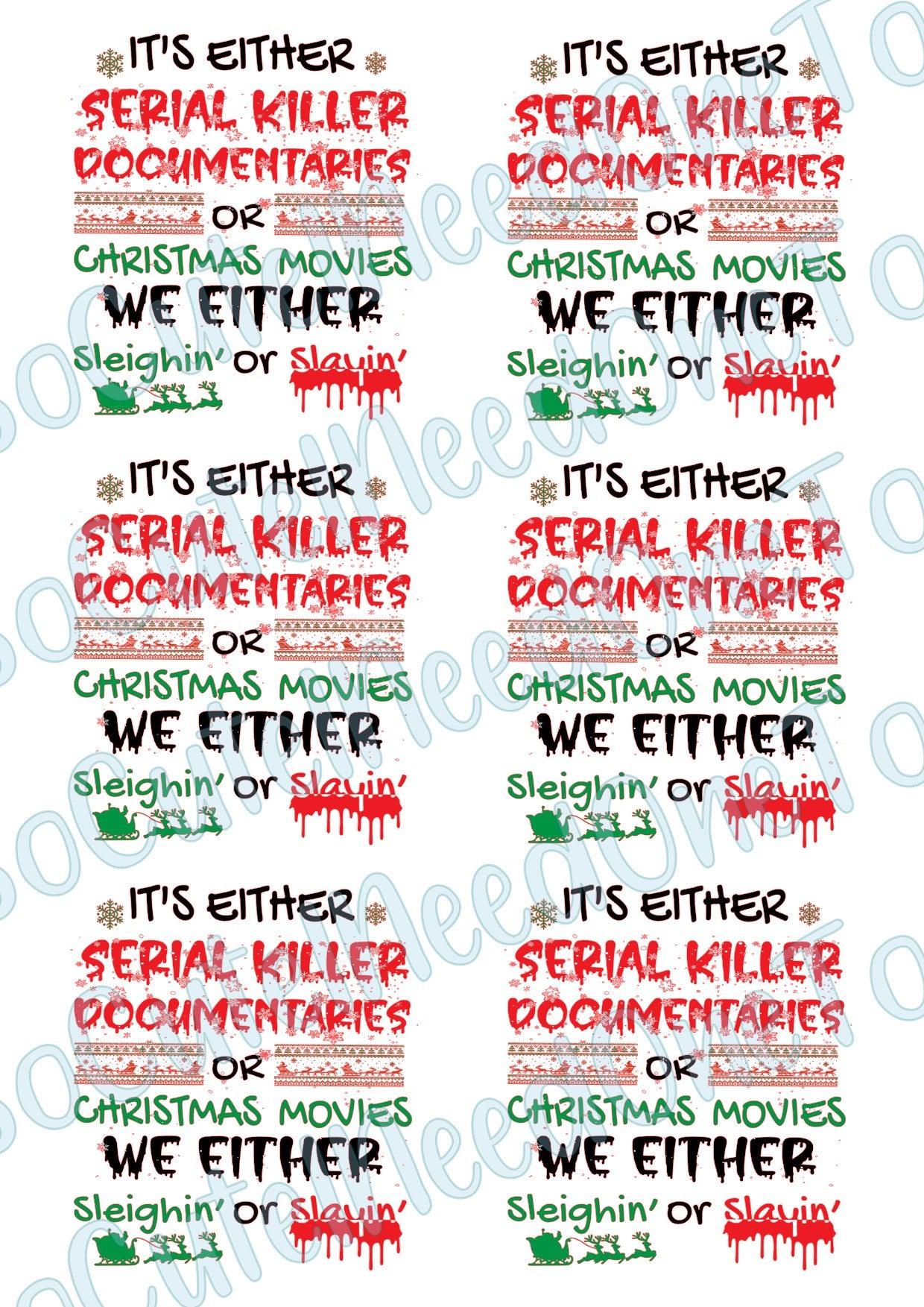 It's Either Serial Killer #2 On Clear/White Waterslide Paper - Ready To Use - SoCuteINeedOneToo