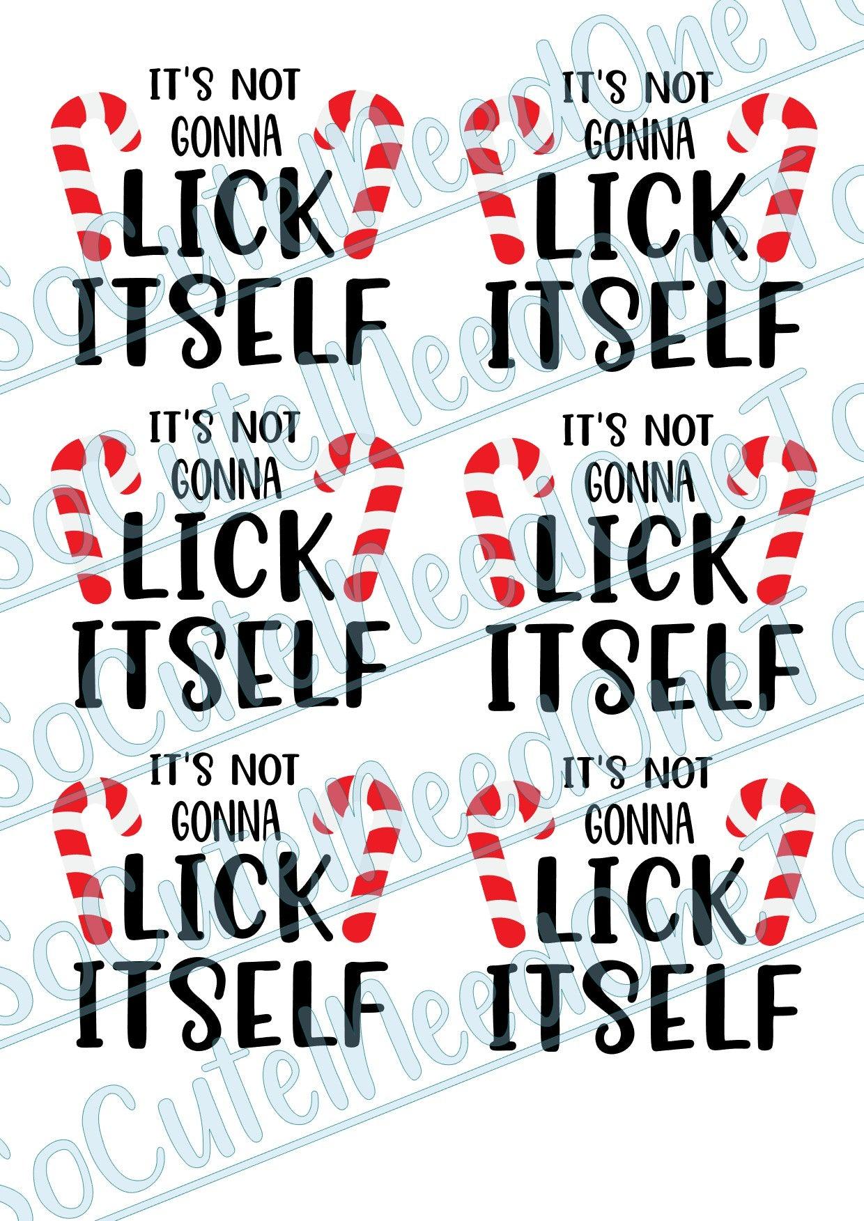It's Not Going To Lick - Christmas on Clear/White Waterslide Paper Ready To Use - SoCuteINeedOneToo