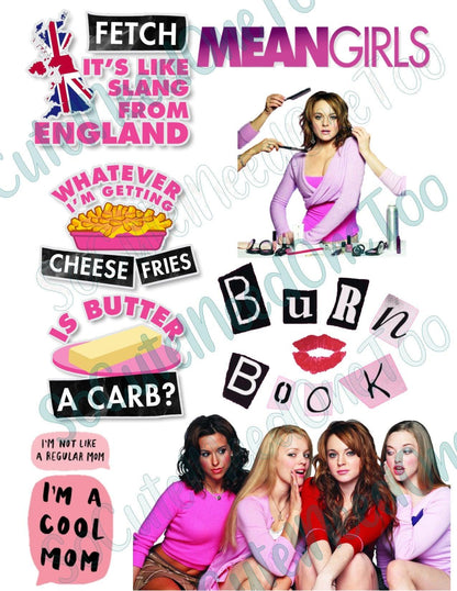 Mean Girls #2 on Clear/White Laser Printed Waterslide Decals - Ready To Use - SoCuteINeedOneToo