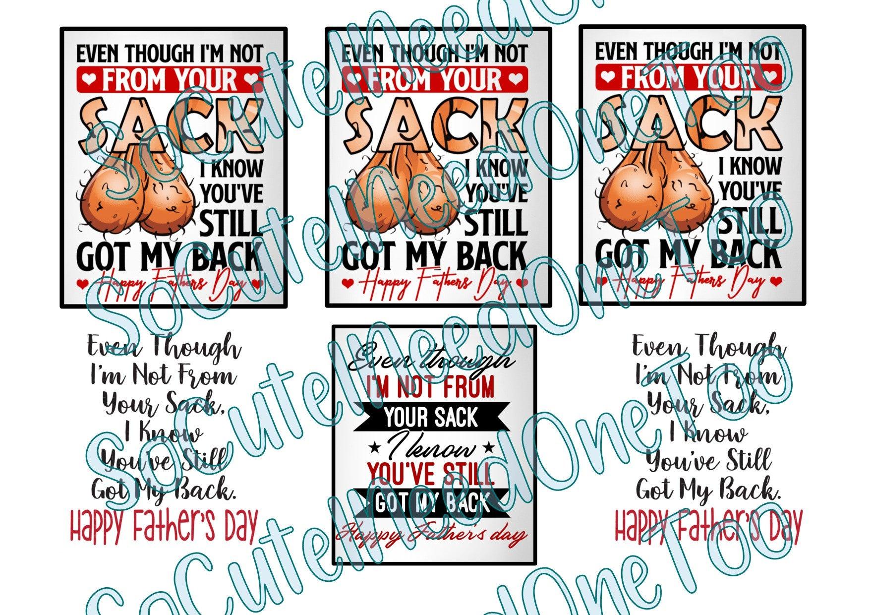 Not From Your Sack - Happy Father's Day on Clear/White Waterslide Paper Ready To Use - SoCuteINeedOneToo