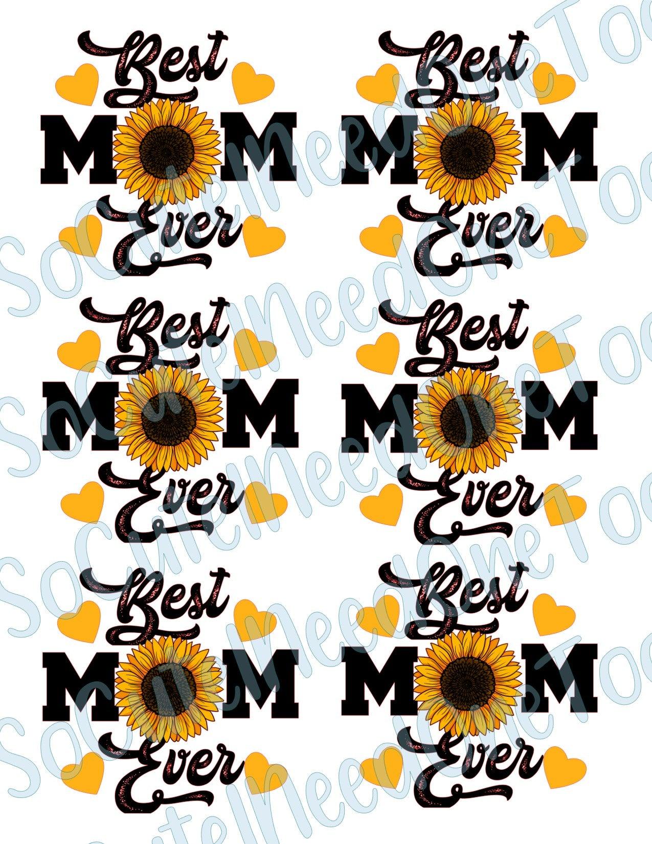 Sunflower - Best Mom Ever Waterslide Decals - SoCuteINeedOneToo